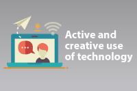 Active and creative use of technology