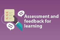 Assessment and feedback for learning Assessment and feedback for learning
