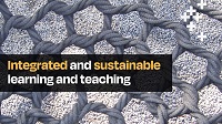 Integrated and sustainable learning and teaching Integrated and sustainable learning and teaching