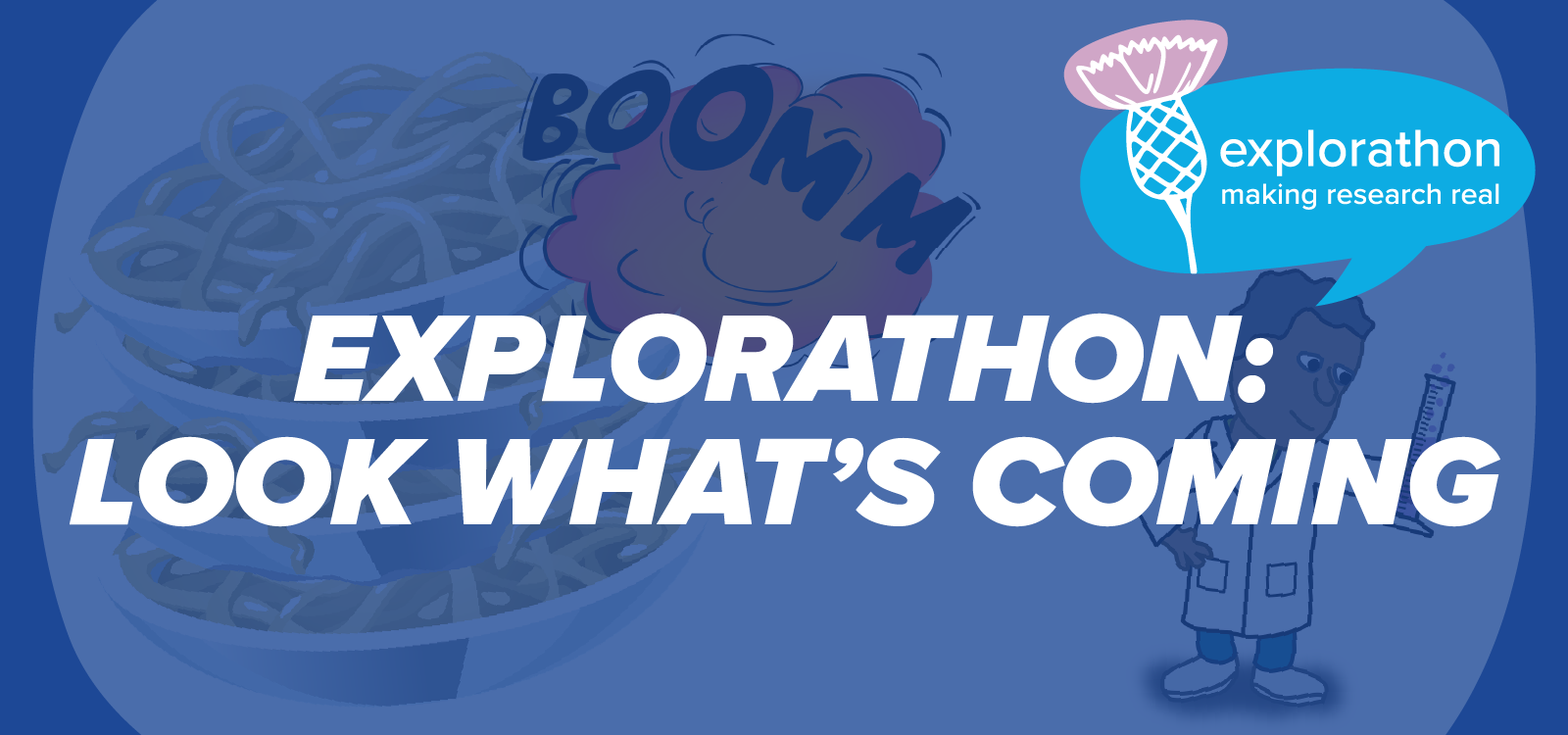 Explorathon Events: Look What's Coming