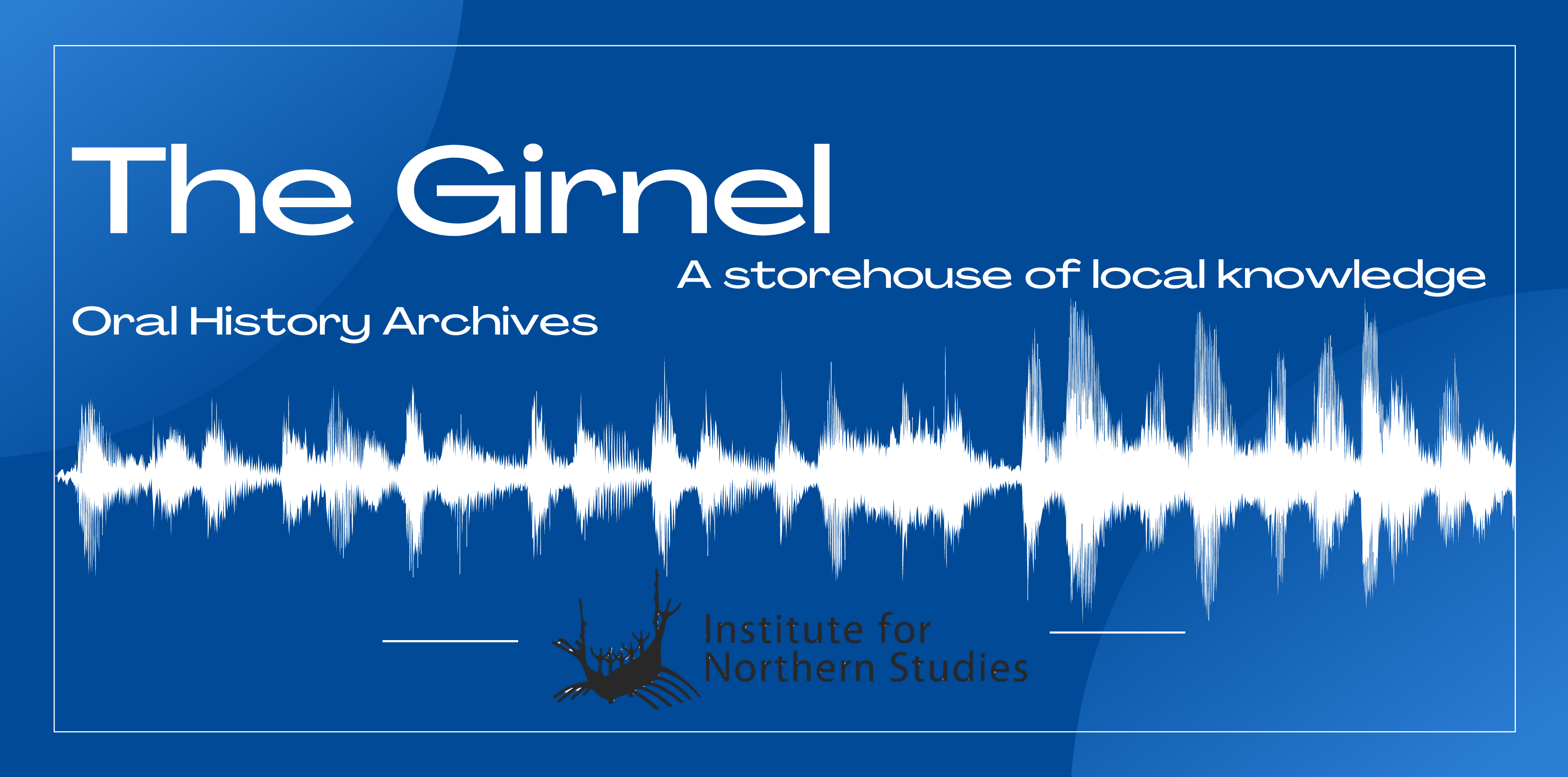 The Girnel | A storehouse of local knowledge. Oral HIstory Archives.