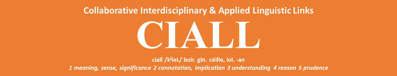 Collaborative Interdisciplinary and Applied Linguistic Links | CIALL | 1 meaning sense significance 2 connotation implication 3 understanding 4 reason 5 prudence