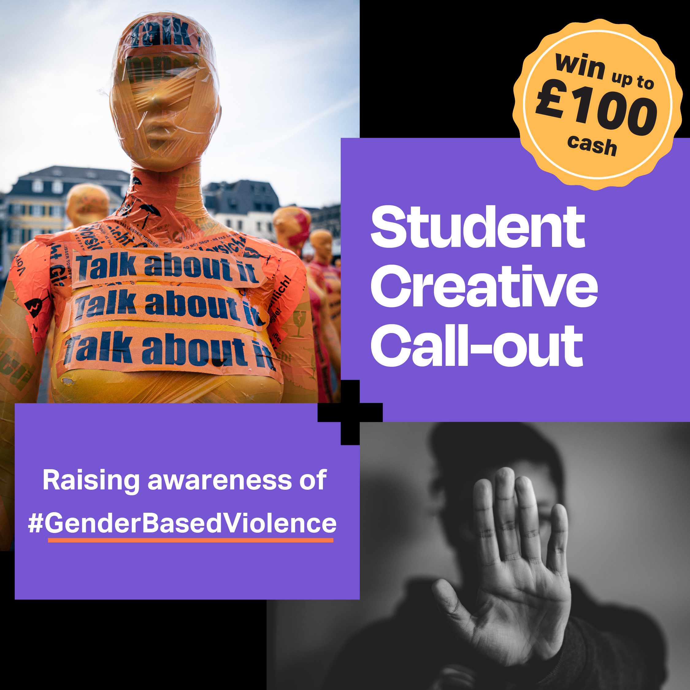 Student Creative Call-Out | Raising awareness of Gender Based Violence | Win up to 100 pounds cash