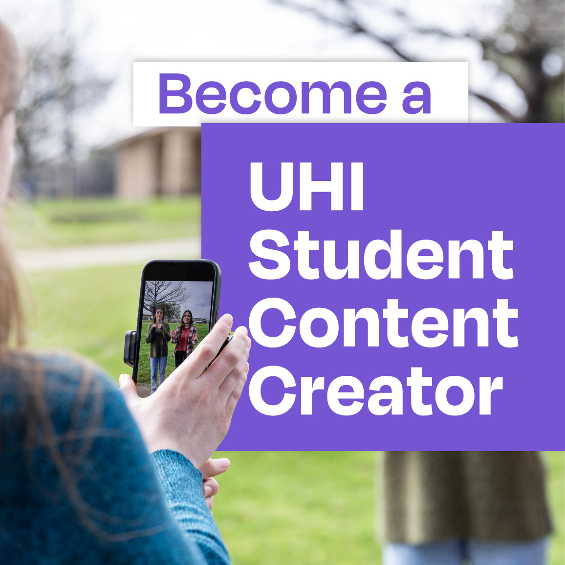 Become a UHI Student Content Creator Become a UHI Student Content Creator